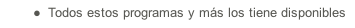 Todos estos programas y más los tiene disponibles